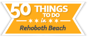 50 Things to Do Rehoboth Beach | VisitDEbeaches.com