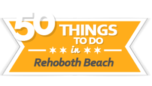 50 Things to Do Rehoboth Beach | VisitDEbeaches.com
